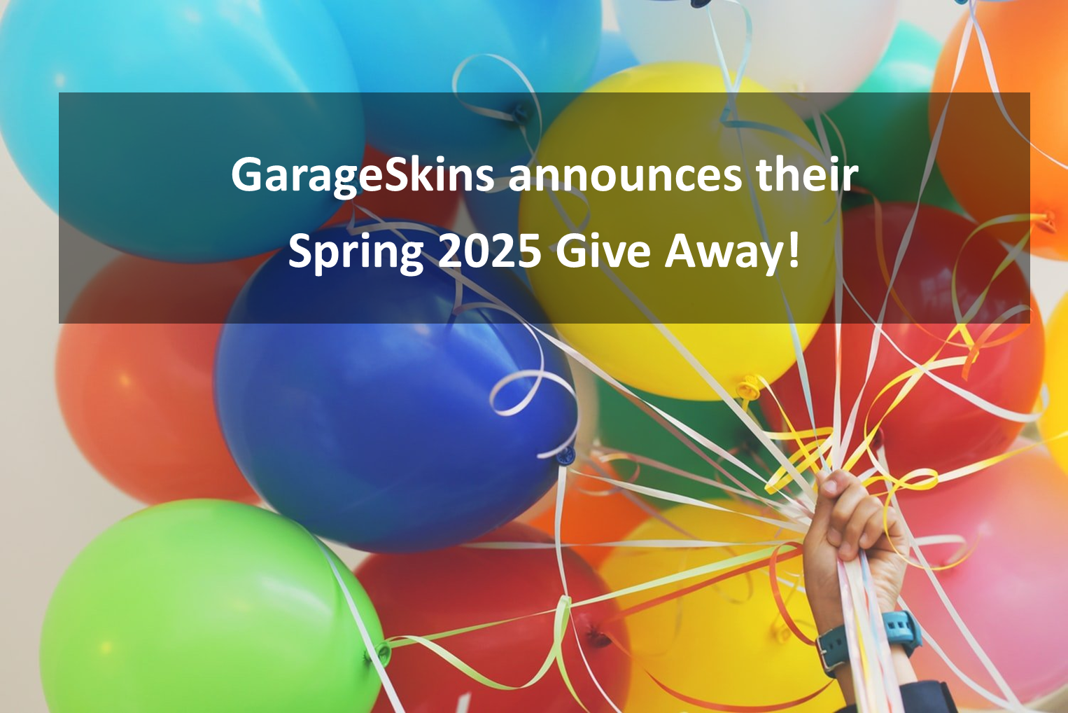 GarageSkins announces their Spring 2025 GiveAway!